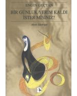 Bir Günlük Yerim Kaldı İster Misiniz?
