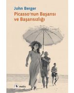 Picasso’nun Başarısı ve Başarısızlığı