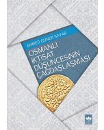 Osmanlı İktisat Düşüncesinin Çağdaşlaşması
