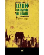Uzun Çarşının Uluları