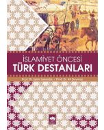 İslamiyet Öncesi Türk Destanları