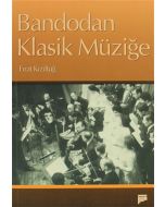 Bandodan Klasik Müziğe