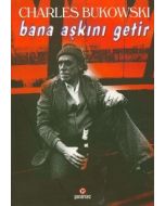 Bana Aşkını Getir