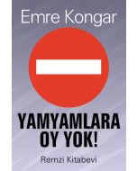 Yamyamlara Oy Yok!