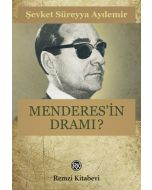 Menderes’in Dramı