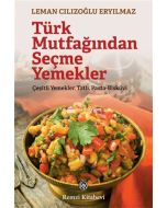 Türk Mutfağından Seçme Yemekler