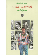Hızlı Gazeteci Keloğlan