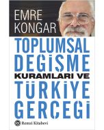 Toplumsal Değişme Kuramları ve Türkiye Gerçeği