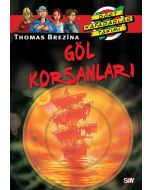 Dört Kafadarlar Takımı 7 - Göl Korsanları