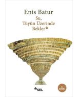 Su, Tüyün Üzerinde Bekler