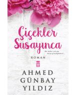Çiçekler Susayınca