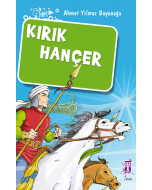 Kırık Hançer - Akıncılar Kutsal Hançerin Peşinde