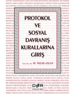 Protokol ve Sosyal Davranış Kurallarına Giriş