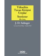 Yükseltin Tavan Kirişini Ustalar - Seymour Bir Giriş
