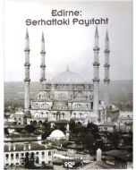 Edirne : Serhattaki Payitaht