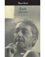 Eşik / 1947-1975 - Toplu Şiirler I