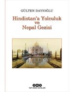 Hindistan’a Yolculuk ve Nepal Gezisi