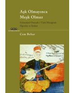 Aşk Olmayınca Meşk Olmaz