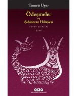 Ödeşmeler ve Şahmeran Hikayesi