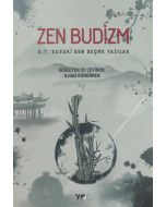 Zen Budizm - D.T. Suzuki'den Seçme Yazılar