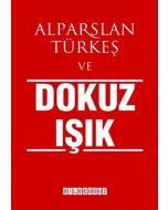Alparslan Türkeş ve Dokuz Işık