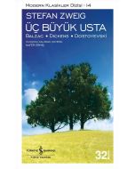 Üç Büyük Usta - Balzac, Dickens, Dostoyevski
