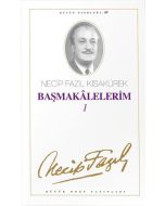 Başmakalelerim 1 : 69 - Necip Fazıl Bütün Eserleri