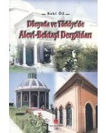 Dünyada ve Türkiye’de Alevi - Bektaşi Dergahları