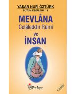 Mevlana Celaleddin Rumi Ve İnsan