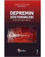 Depremin Gösterdikleri