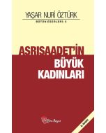 Asrısaadetin Büyük Kadınları