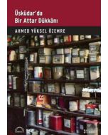 Üsküdar’da Bir Attar Dükkanı