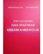 Türk Ceza Hukuku Özel Hükümler Kişilere Karşı Suçlar