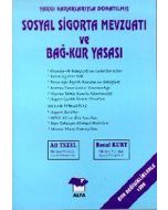 Sosyal Sigorta Mevzuatı ve Bağ-Kur Yasası