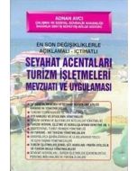 Seyahat Acentaları Turizm İşletmeleri Mevzuatı ve Uygulaması