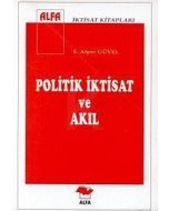Politik İktisat ve Akıl