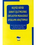 Beşyüz Büyük Sanayi İşletmesinde Enflasyon Muhasebesi Uygulama Araştırması