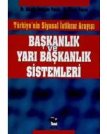 Başkanlık ve Yarı Başkanlık Sistemleri