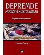 Depremde Mucizevi Kurtuluşlar