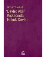 Devlet Aklı Kıskacında Hukuk Devleti