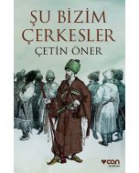 Şu Bizim Çerkesler