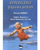 Gerçeklerle Yaşama Sanatı