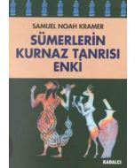 Sümerlerin Kurnaz Tanrısı Enki