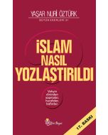 İslam Nasıl Yozlaştırıldı