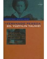 Fernando Pessoa 20. Yüzyılın Yalnızı