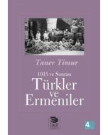 Türkler ve Ermeniler; 1915 ve Sonrası