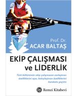 Ekip Çalışması ve Liderlik