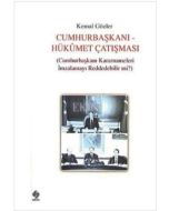 Cumhurbaşkanı - Hükümet Çatışması
