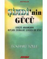 Şimdi’nin Gücü