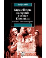 Küreselleşme Sürecinde Türkiye Ekonomisi